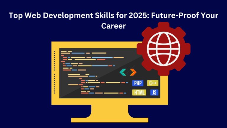 Top Web Development Skills Every Developer Should Master in 2024